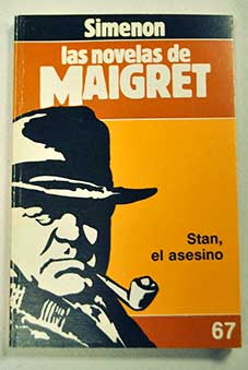 Stan el asesino / Georges Simenon