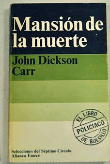 Mansin de la muerte / John Dickson Carr