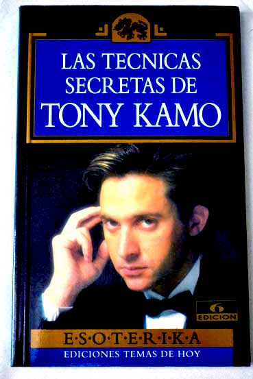 Las tcnicas secretas de Tony Kamo / Tony Kamo