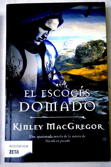 El escocs domado / Kinley MacGregor
