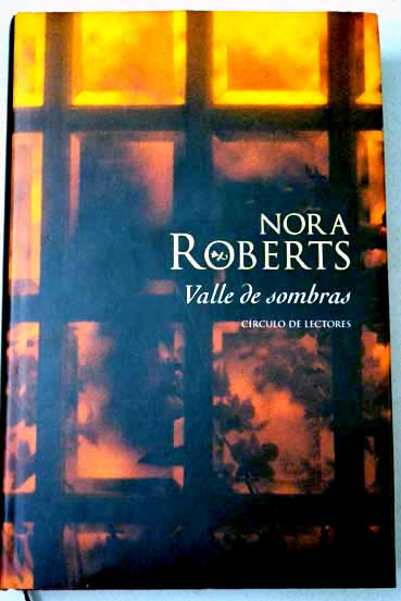 Valle de sombras / Nora Roberts