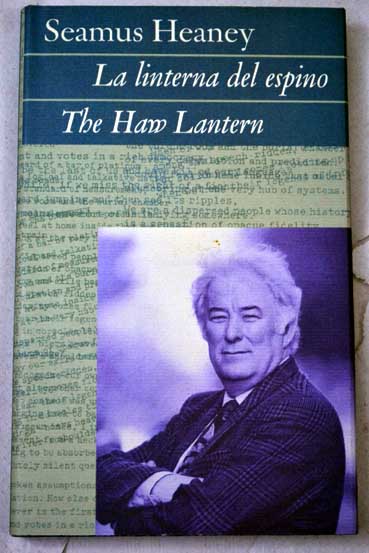 La linterna del espino The haw lantern / Seamus Heaney