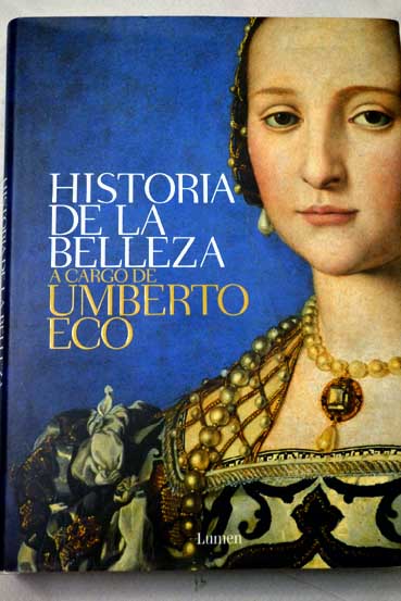 Historia de la belleza / Umberto Eco
