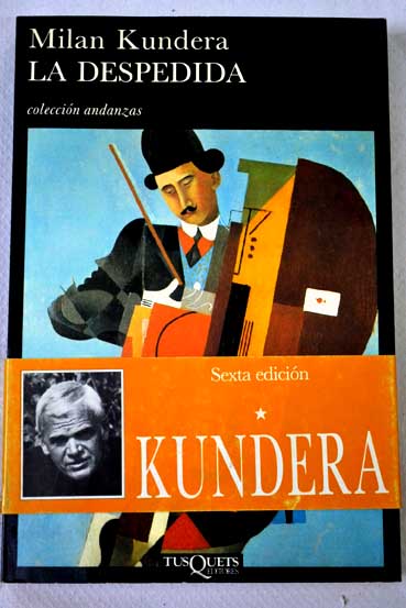 La despedida / Milan Kundera