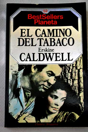 El camino del tabaco / Erskine Caldwell