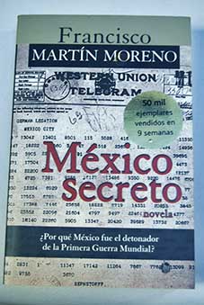 Mxico secreto / Francisco Martn Moreno