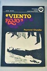 Viento rojo / Raymond Chandler