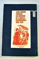Los orgenes de la novela decimonnica 1800 1830 / Juan Ignacio Ferreras