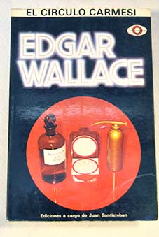 El crculo carmes The crimson circle / Edgar Wallace