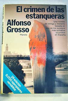 El crimen de las estanqueras / Alfonso Grosso