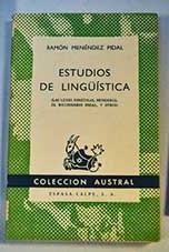 Estudios de lingstica Las leyes fonticas Menendus El diccionario ideal y otros / Ramn Menndez Pidal