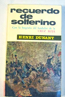 Recuerdo de Solferino / Henry Dunant
