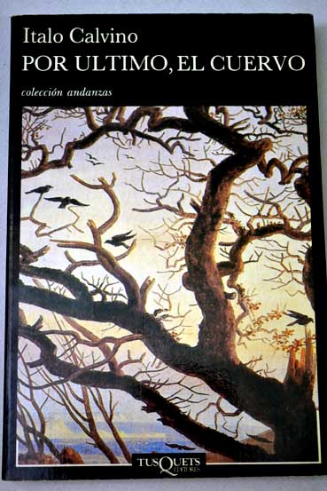 Por ltimo el cuervo / Italo Calvino