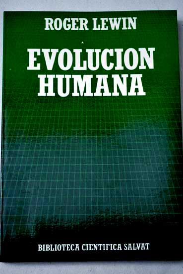 Evolucin humana / Roger Lewin