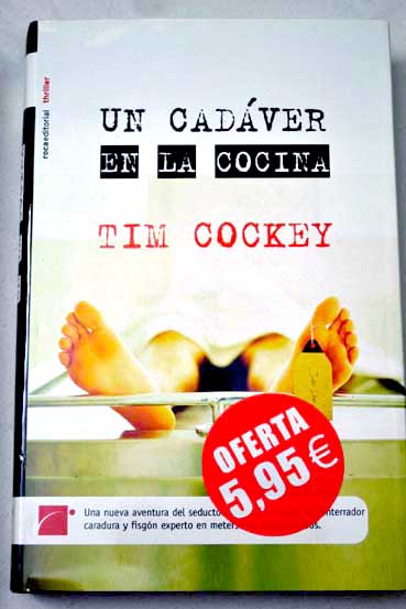 Un cadver en la cocina / Tim Cockey