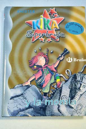 Kika Superbruja y la momia / Knister