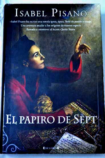 El papiro de Sept / Isabel Pisano