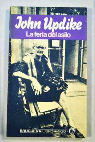 La feria del asilo / John Updike