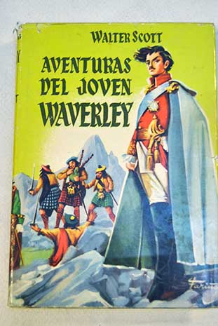 Aventuras del joven Waverley / Walter Scott