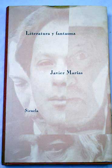 Literatura y fantasma / Javier Maras