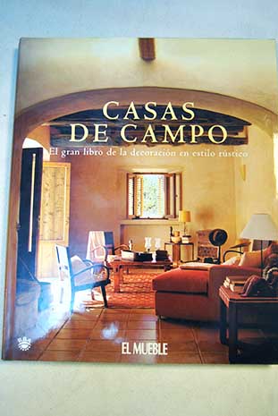 Casas De Campo El Mueble - Revista Casa De Campo El Mueble Num 38 E