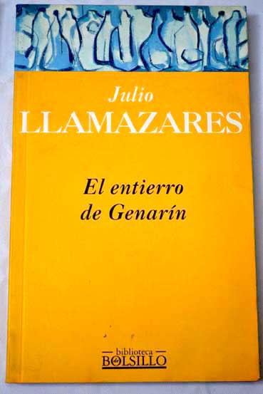 El entierro de Genarn / Julio Llamazares