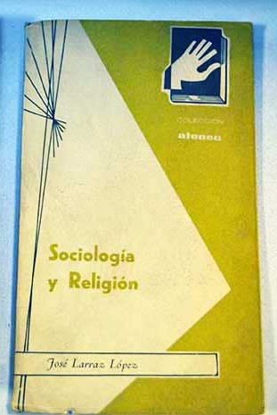 Sociologa y religin / Jos Larraz