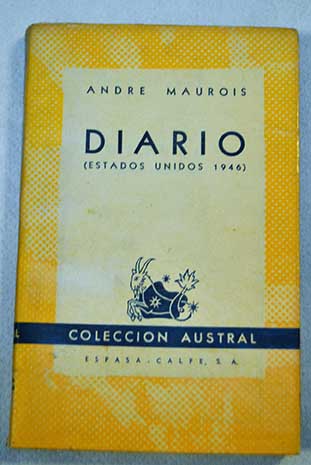 Diario Estados Unidos 1946 / Andr Maurois