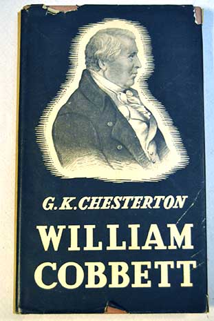 William Cobbett / G K Chesterton