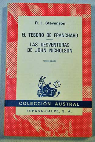 El tesoro de Franchard Las desventuras de John Nicholson / Robert Louis Stevenson