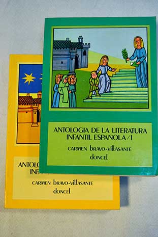 Antologia de la literatura infantil espanola 2 volmenes / Carmen vv aa Bravo Villasante