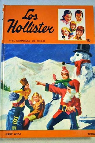 Los Hollister y el carnaval de hielo / Jerry West