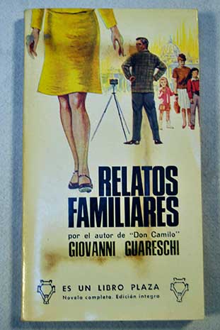 Relatos familiares / Giovanni Guareschi