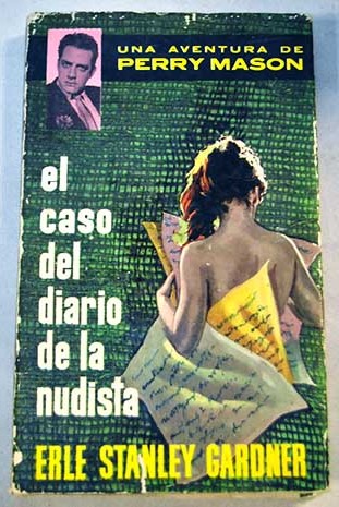 El caso del diario de la nudista Una aventura de Perry Mason / Erle Stanley Gardner