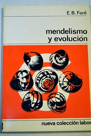 Mendelismo y evolucin / E B Ford