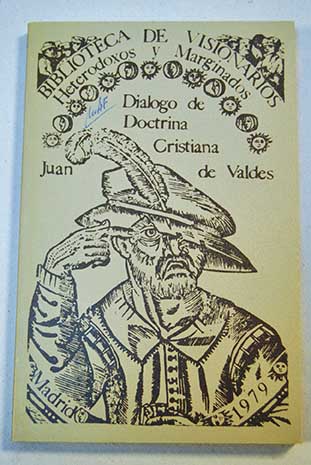 Dilogo de doctrina cristiana / Juan de Valds