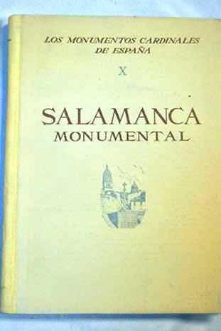 Salamanca monumental / Antonio García Boiza