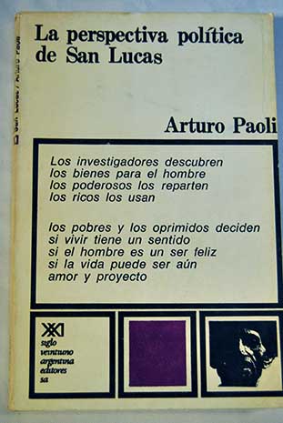 La perspectiva poltica de San Lucas / Arturo Paoli