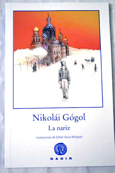 La nariz / Nicolas Gogol