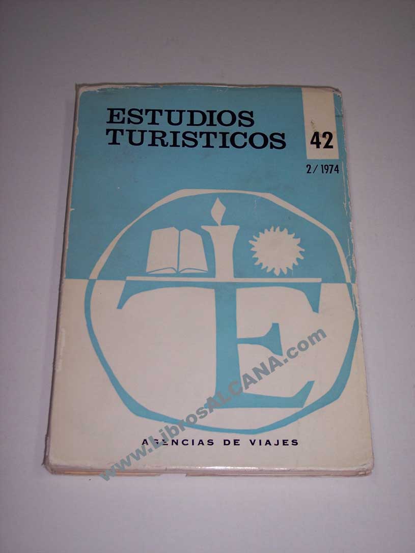 Estudios Tursticos 42 Nmero especial dedicado al V curso Hispano Portugues sobre agencias e viajes