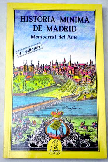 Historia mnima de Madrid / Montserrat del Amo