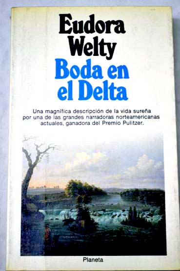Boda en el Delta / Eudora Welty