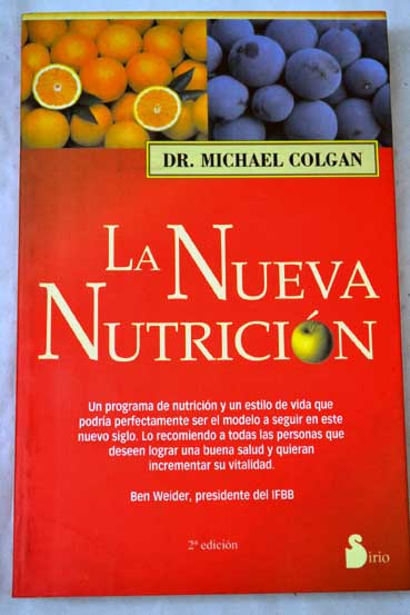 La nueva nutricin / Michael Colgan