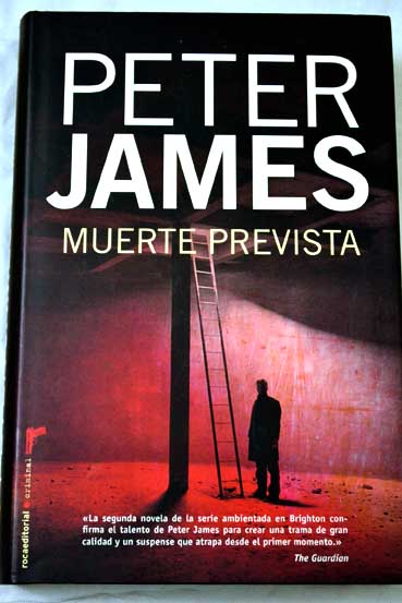Muerte prevista / Peter James