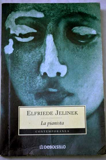 La pianista / Elfriede Jelinek