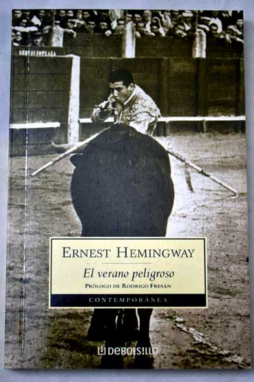 El verano peligroso / Ernest Hemingway