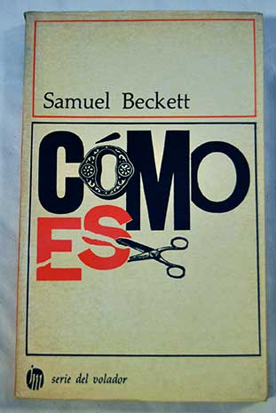Cmo es / Samuel Beckett