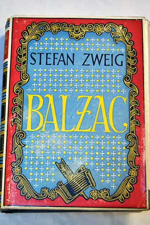 Balzac / Stefan Zweig