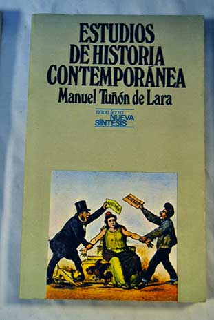 Estudios de historia contempornea / Manuel Tun de Lara