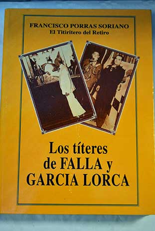 Los títeres de Falla y García Lorca / Francisco Porras Soriano